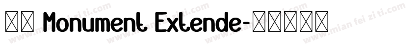 首页 Monument Extende字体转换